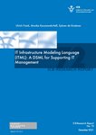 IT Infrastructure Modeling Language (ITML): A DSML for Supporting IT Management