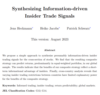 Synthesizing Information-driven Insider Trade Signals